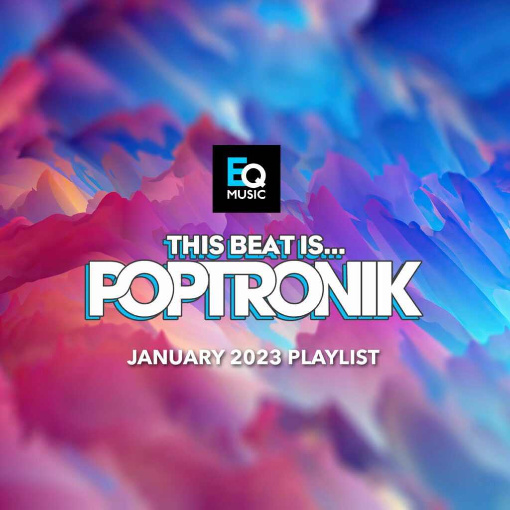 This Beat Is Poptronik - January 2023