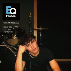 EQ Music Zine 002 featuring Ocean Tisdall