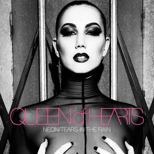 Queen-of-Hearts-Neon-_-Tears-in-the-Rain-EP-2012