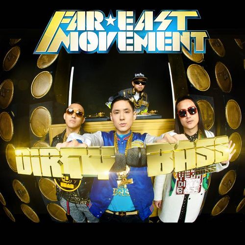 Far-east-movement-dirty-bass-HHNM